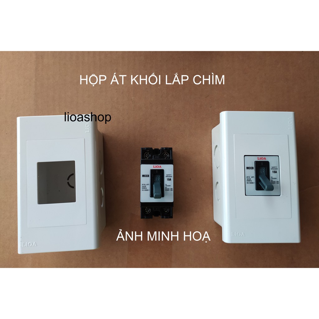 HỘP CHỨA ÁT LẮP NỔI, LẮP CHÌM LiOA. DÙNG CHO ÁT KHỐI