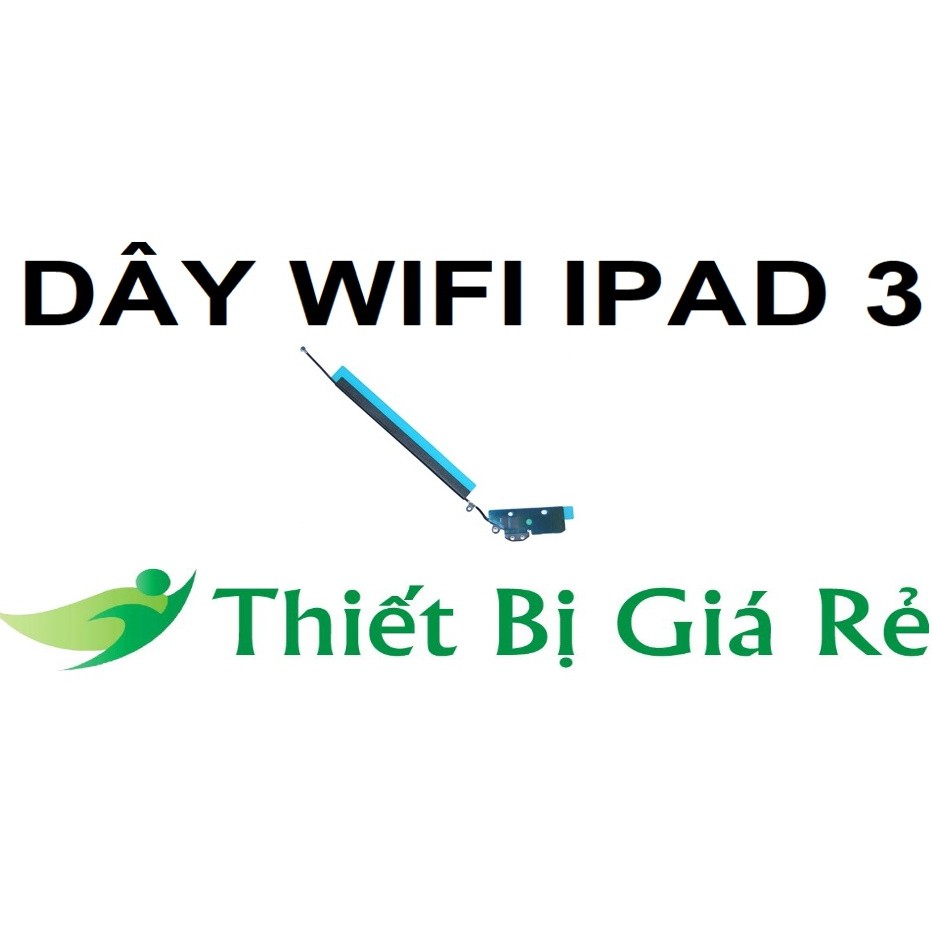 DÂY WIFI IPAD 3