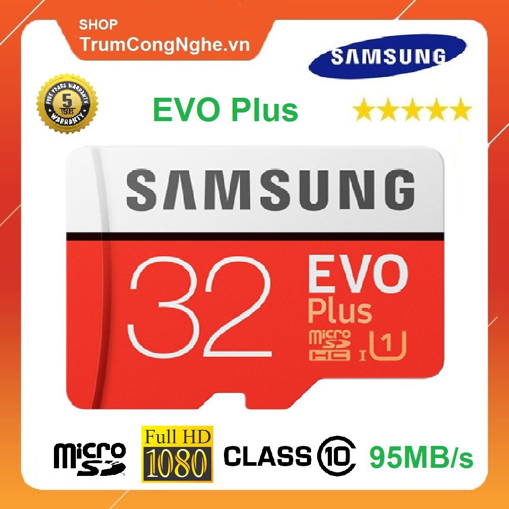 Thẻ nhớ Samsung Plus 32GB Class10 80MB/s - Tốc độ cao New Model