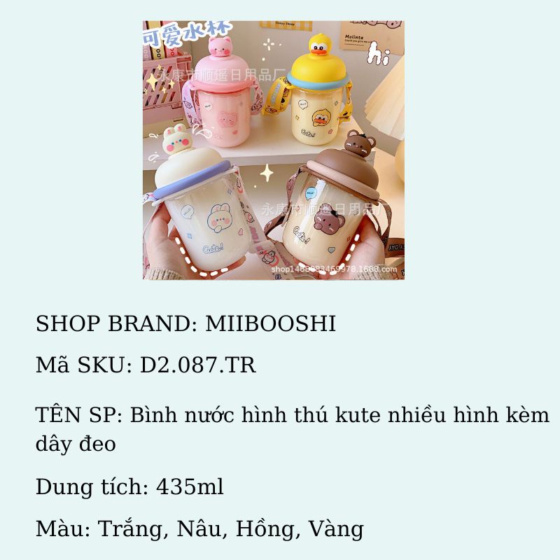 Bình nước hình thú kute nhiều hình kèm dây đeo 435ml dùng trong văn phòng đi chơi MIIBOOSHI D2.087.TR