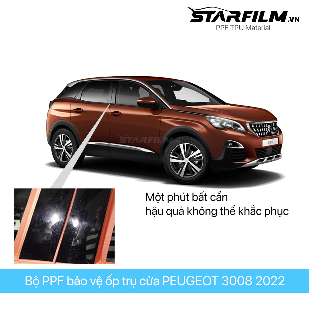 Peugeot 3008 (2019~ 2022) PPF TPU Trụ cửa chống xước tự phục hồi STARFILM