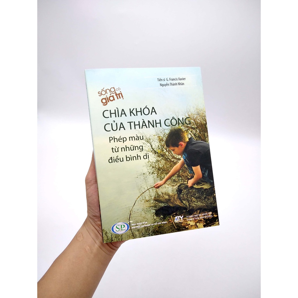 Sách Phép Màu Từ Những Điều Bình Dị - Chìa Khoá Của Thành Công (Tái Bản 2020)