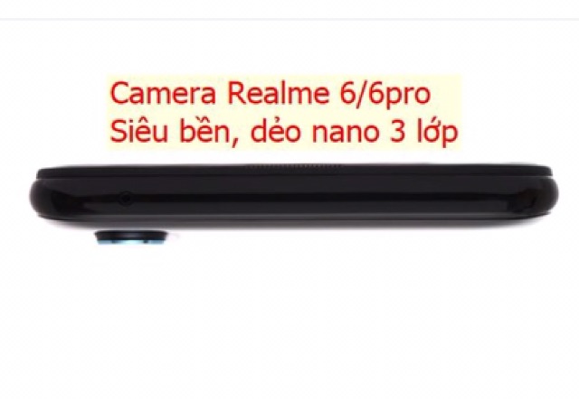 Cường lực camera Realme 6/ Realme 6 pro/ Realme 6i siêu bền, siêu trong, nano dẻo 3 lớp