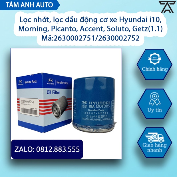 [Sỉ-Lẻ] Lọc nhớt, lọc dầu động cơ xe Hyundai i10, Morning, Picanto, Accent, Soluto, Getz(1.1) (Mã:2630002751/2630002752)