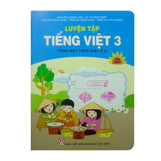 Sách - Luyện Tập Tiếng Việt - Trình Bày Trên Giấy Ô Li Lớp 3 (Tập 1) - 9786040059062
