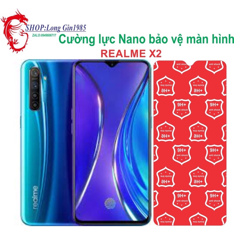 Realme X2 Cường lực Nano chống va đập chống trầy xước tốt
