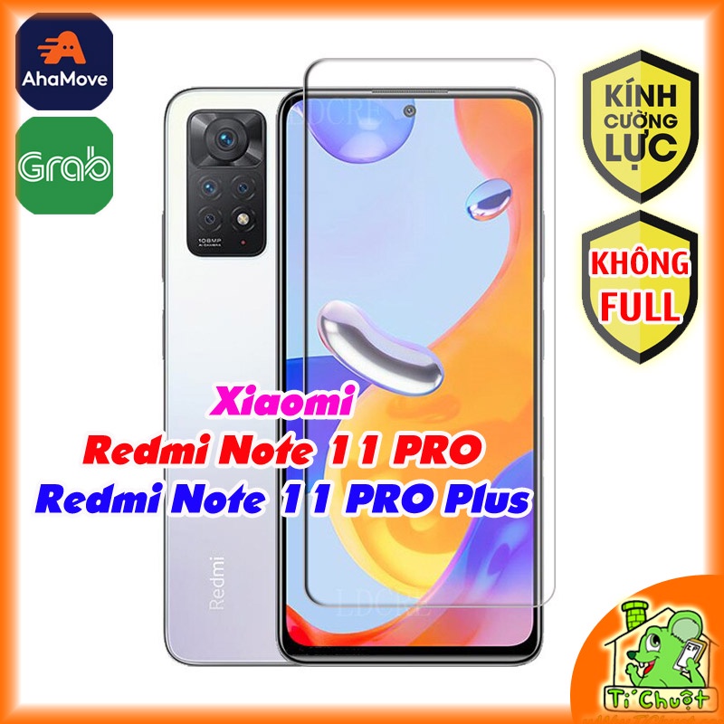 [Không FULL-Ảnh Thật] Kính CL Xiaomi Redmi Note 11 PRO/ Note 11 PRO PLUS Cường Lực 2.5D 9H-0.26mm