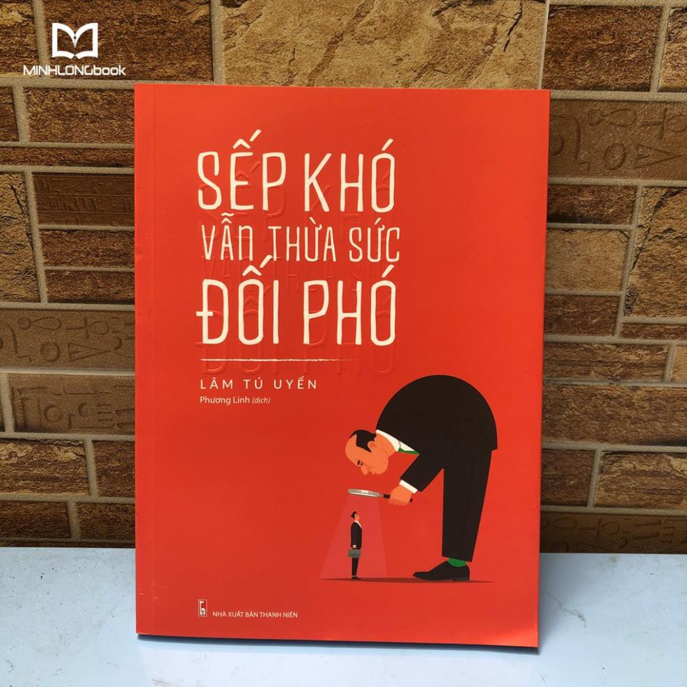 Sách - Sếp Khó Vẫn Thừa Sức Đối Phó [ Minh Long]