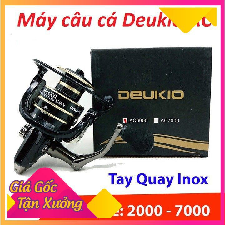 [Cam Kết Chính Hãng] Máy Câu Cá DEUKIO AC Siêu Mượt Từ 2000-7000