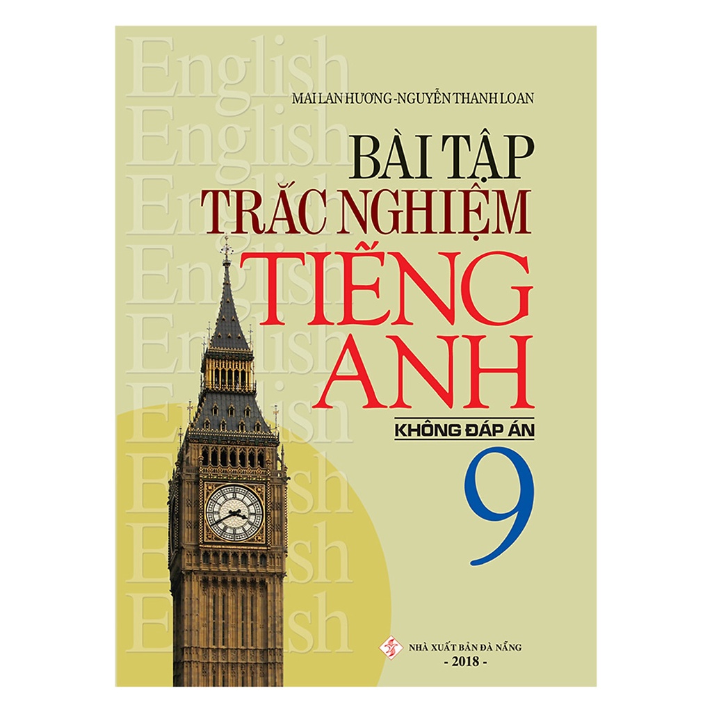 Sách - Bài Tập Trắc Nghiệm Tiếng Anh lớp 6,7,8,9,10,11,12  - Mai Lan Hương