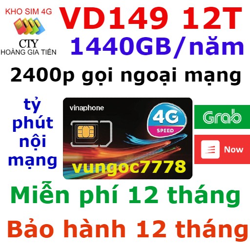 SIM VD149 12THÁNG VD89 KM 1440GB=4GB/NGÀY GỌI VÀ XÀI DATA MIỄN PHÍ 12 THÁNG