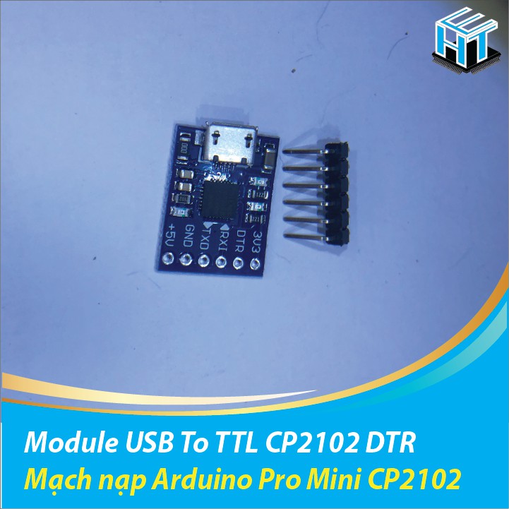 CP2102 MẠCH CHUYỂN ĐỔI MICROUSB TO UART TTL