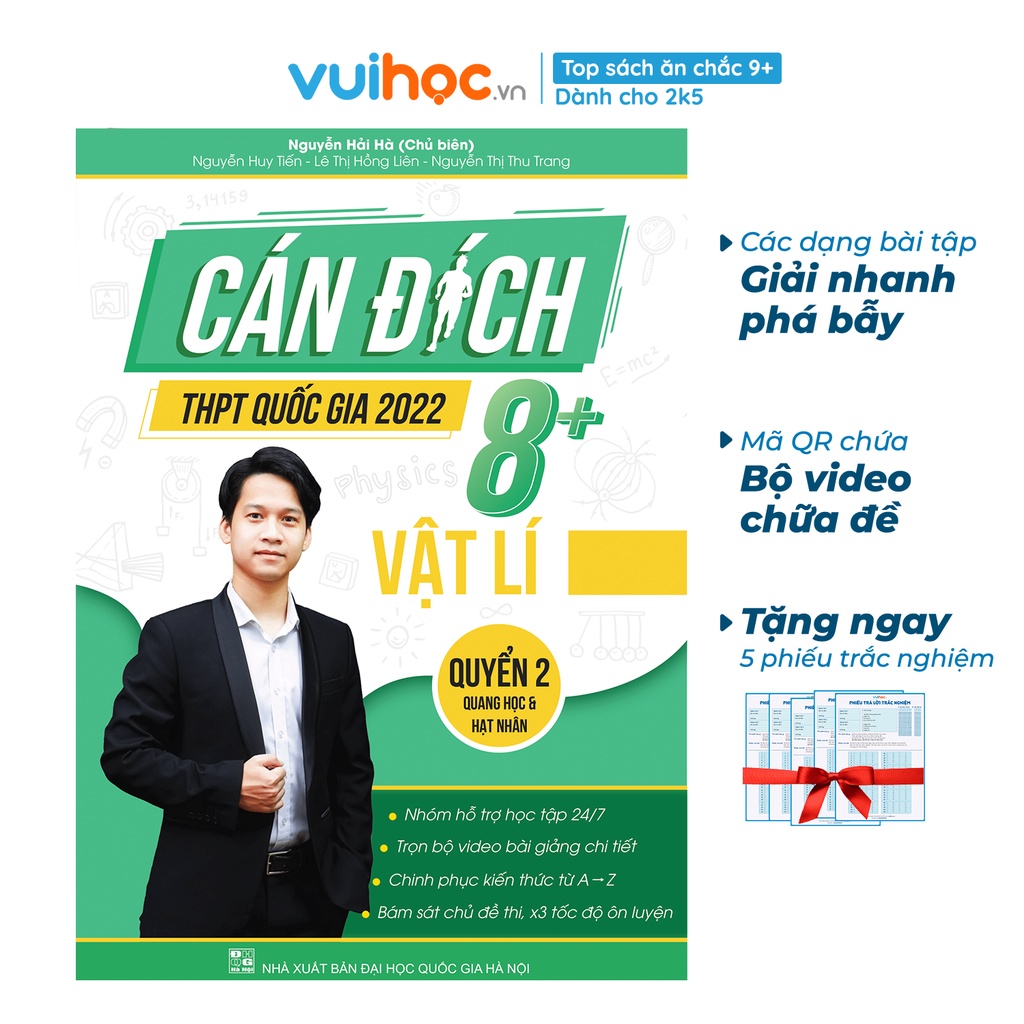 Sách - Cán đích 8+ Luyện Thi THPT QG 2022 Môn Vật Lý Quang Học & Hạt Nhân