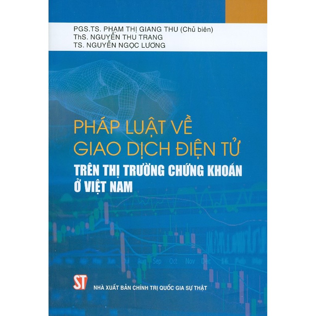 Sách - Pháp Luật Về Giao Dịch Điện Tử Trên Thị Trường Chứng Khoán Ở Việt Nam