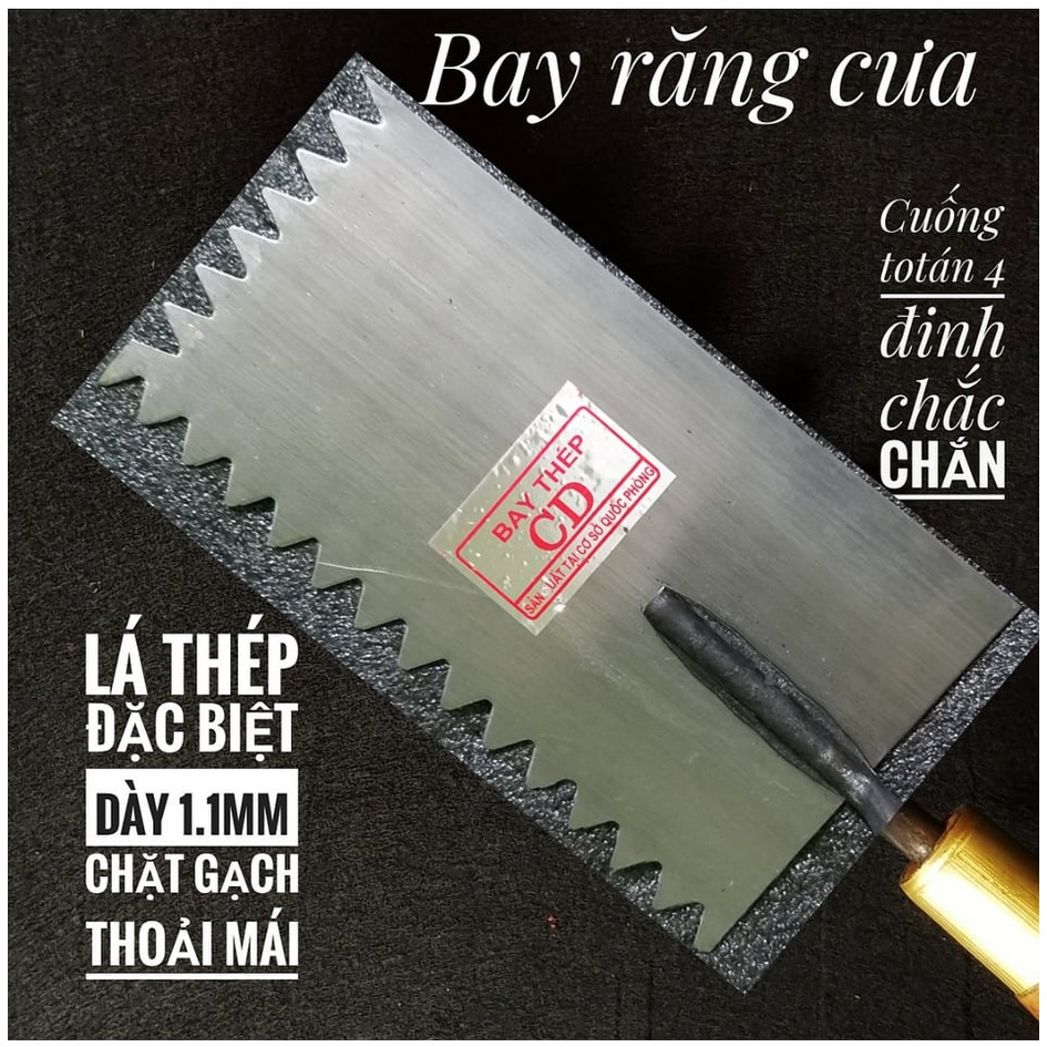 Bay RĂNG CƯA - Bay thép lưỡi cưa, Bay ốp lát, Bay cao cấp, Bay xây dựng, bay thợ hồ, bay xây.loại xịn