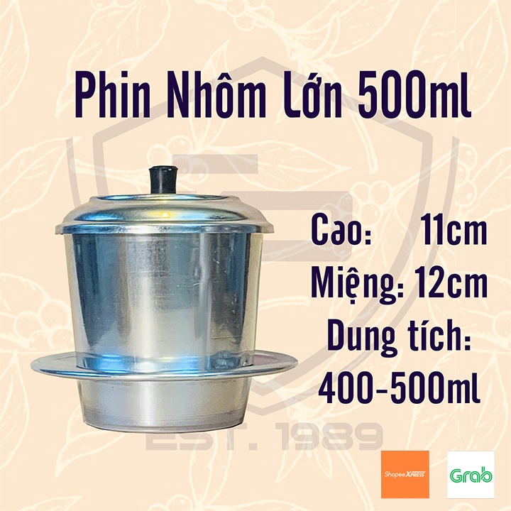 Phin Cà Phê Nhôm Lớn Dùng Gia Đình hoặc Bán Quán 500ml - Chất Lượng, Bền
