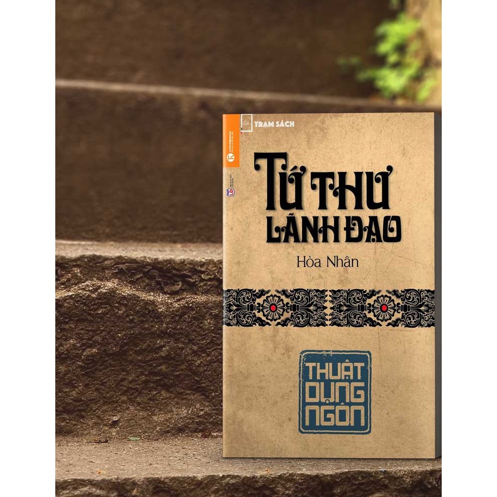 Sách - Tứ thư lãnh đạo: Thuật dụng ngôn