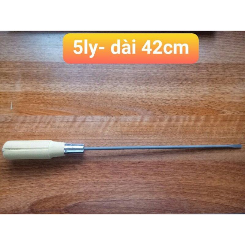 Tô vít cán gỗ 5 ly; 6 ly dài 37.5cm và 42 cm