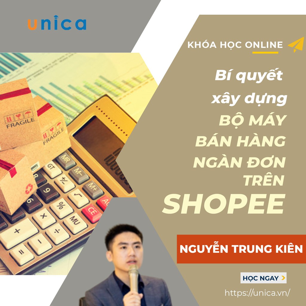 Toàn quốc- [Evoucher] FULL khóa học Marketing- Bí quyết xây dựng bộ máy bán hàng ngàn đơn trên sàn Shopee từ A đến Z