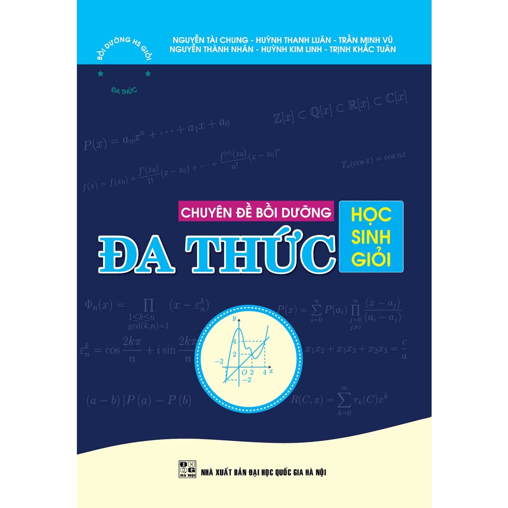 Sách - Combo Chuyên Đề Bồi Dưỡng Học Sinh Giỏi Đa Thức + Chuyên Khảo Phương Trình Hàm + Chuyên Khảo Dãy Số