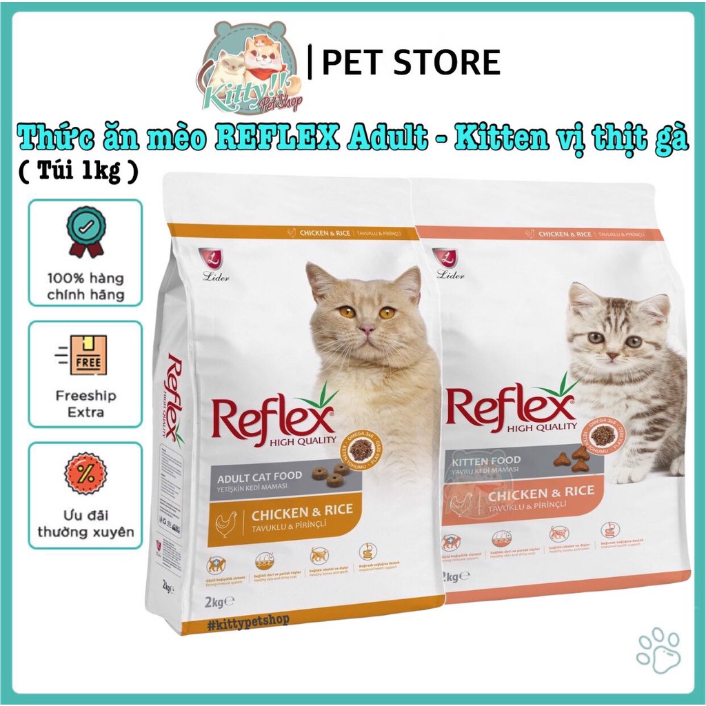 1kg - Thức ăn hạt Reflex Kitten, Adult vị thịt gà dành cho mèo con và mèo lớn, thức ăn cho mèo - Kitty Pet Shop BMT