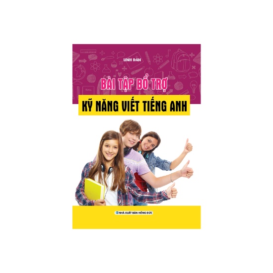 Sách -Bài Tập Bổ Trợ Kỹ Năng Viết Tiếng Anh