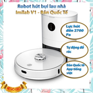 Imilab v1 vacuuming robot - robot hút bụi lau nhà imilab v1 app mihome