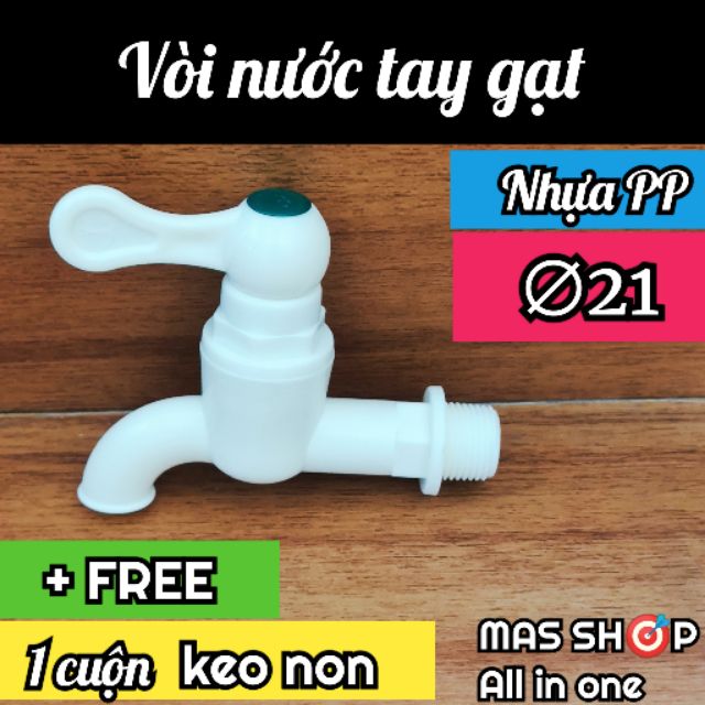 Vòi nước nhựa ĐẠI ÁNH SÁNG ∅21 + tặng kèm 1 cuộn băng keo non