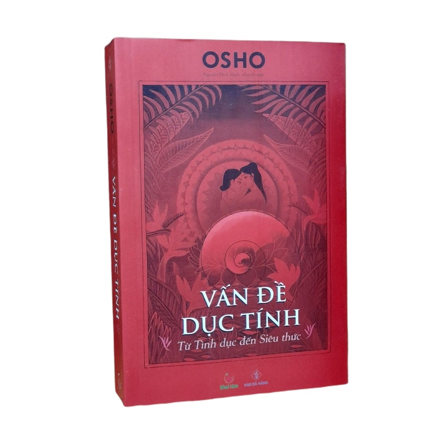 Sách - Vấn Đề Dục Tính - Từ Tình Dục Đến Siêu Thức - Osho