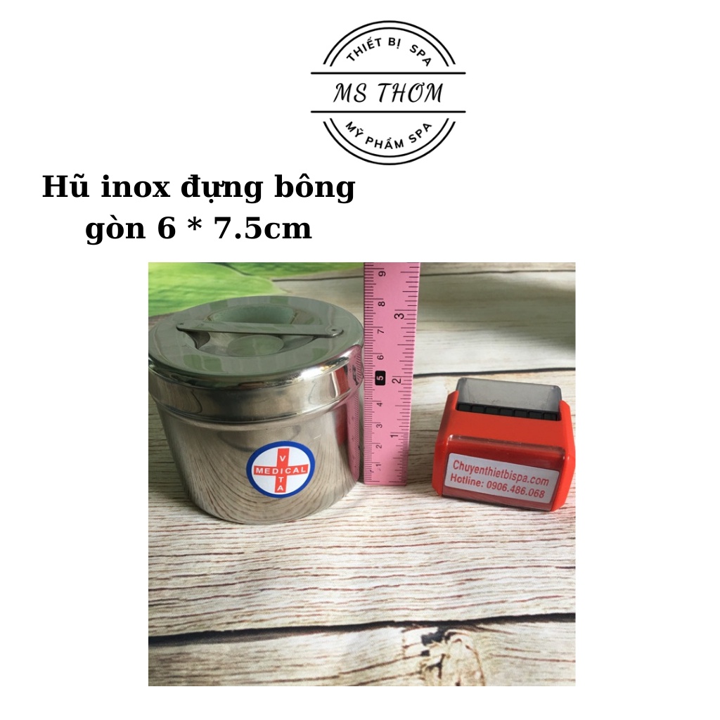 Hộp inox y tế, hũ inox đựng bông gòn 6 * 7.5cm dùng trong bệnh viện/spa/ Thẩm mỹ viện