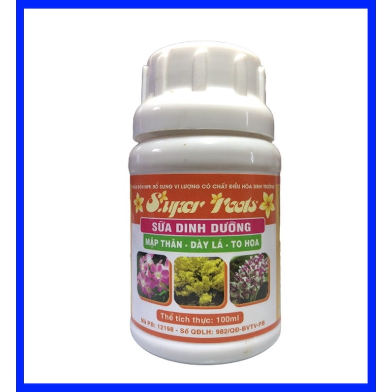 SUPER ROOTS Sữa Dinh Dưỡng Cho Cây Trồng , Phân Bón Mập Thân, Dày Lá, To Hoa
