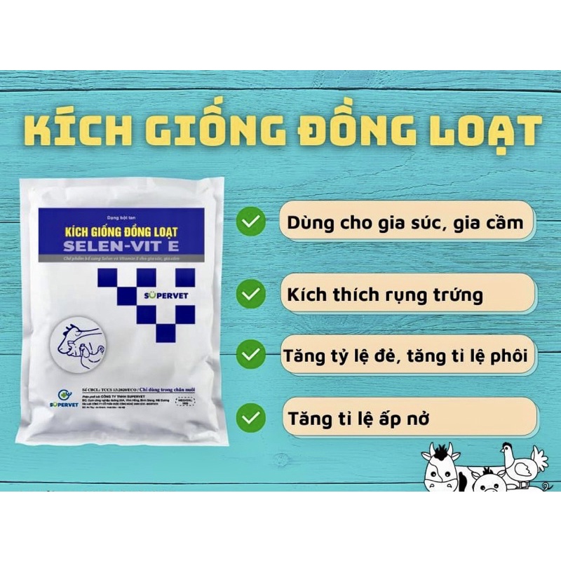 Kích Giống Đồng Loạt - selen + vitamin E - cho gia súc, gia cầm