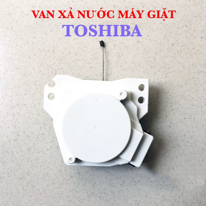 Van xả máy giặt Toshiba loại đẹp [Giá thợ]