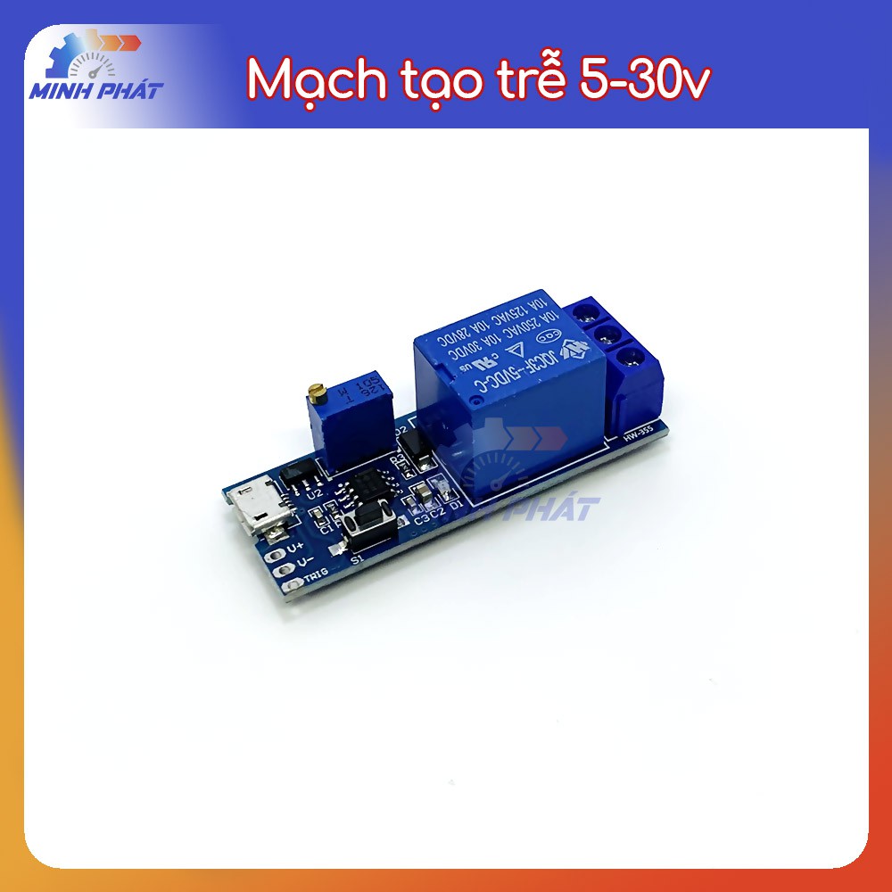 Mạch tạo trễ delay mạch relay rơ le 5-30v mạch role thời gian trễ mạch delay đếm ngược