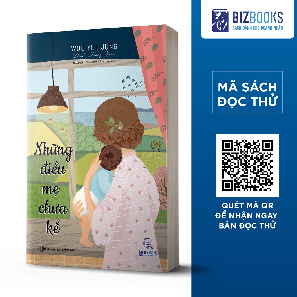 BIZBOOKS - Sách - Những điều mẹ chưa kể - Nghề làm mẹ