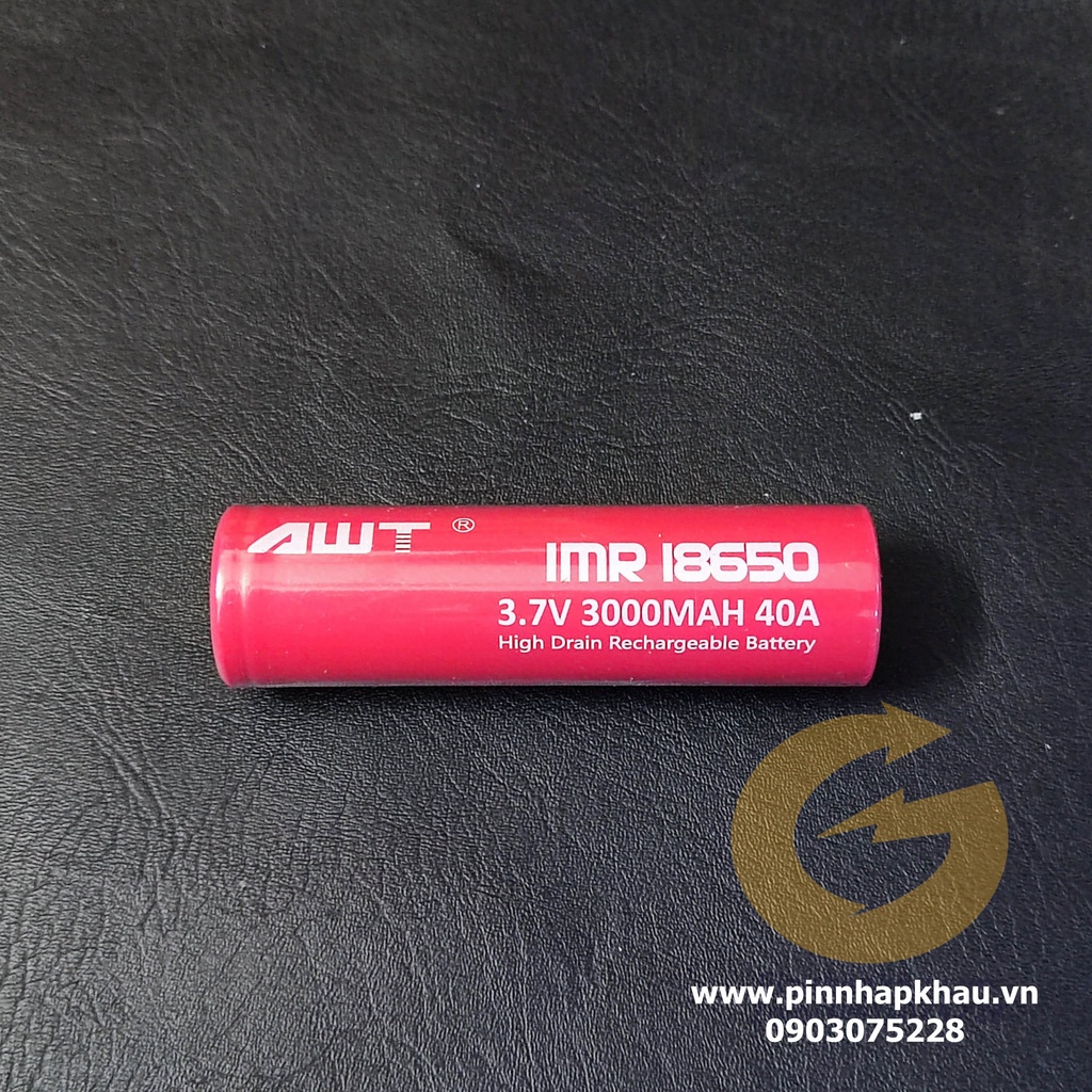 Pin sạc 18650 siêu xã cao hãng AWT Dung lượng 3000mAh xã 40A nội trở 12 mili ôm