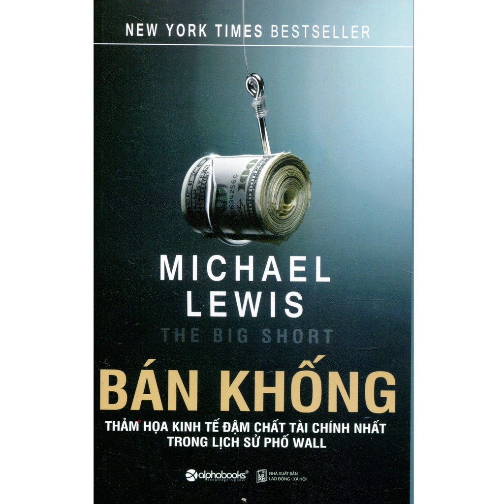 Sách Alphabooks - Bán Khống - Michael Lewis