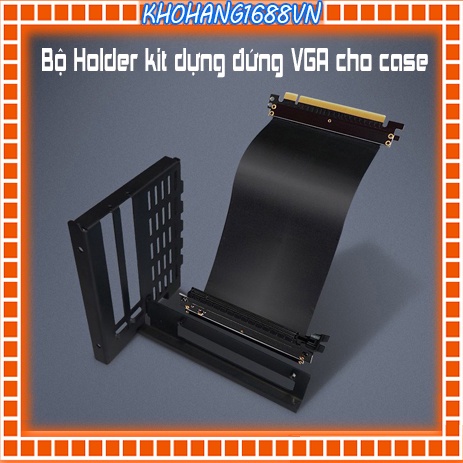 Bộ kit dựng đứng VGA kèm dây Riser Huntkey Holder Kits