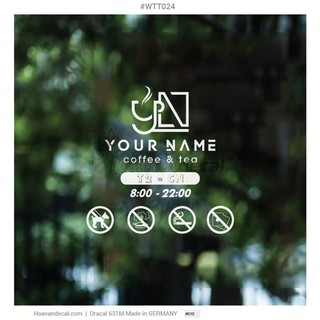 Decal oracal giờ mở cửa WTT024 dán kính