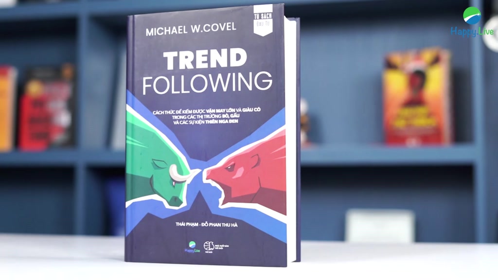 Sách Trend Following - Cách Thức Để Kiếm Được Vận May Lớn Và Giàu Có Trong Các Thị Trường Bò, Gấu, Sự Kiện Thiên Nga Đen | BigBuy360 - bigbuy360.vn