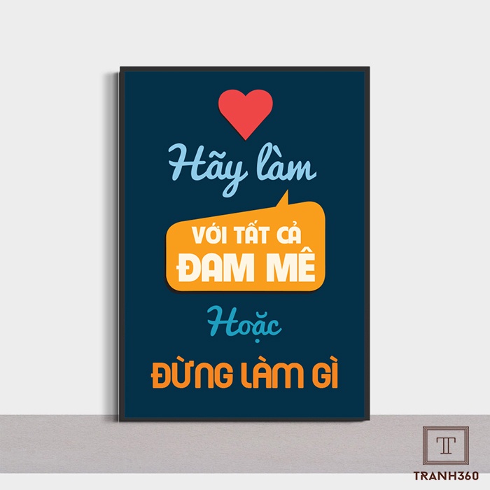 Tranh động lực size 30x40cm slogan vải canvas bao gồm khung trang trí văn phòng siêu đẹp công ty nào cũng cần