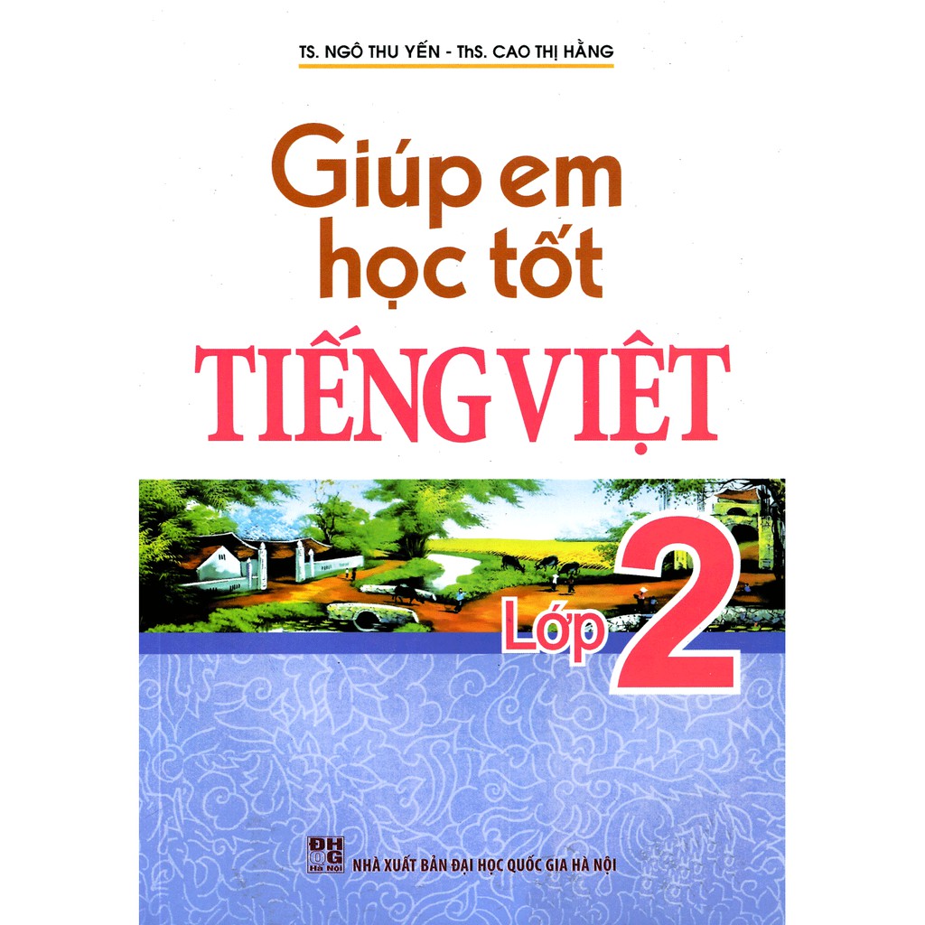 Sách: Giúp Em Học Tốt Tiếng Việt Lớp 2 (Theo Chương Trình SGK)