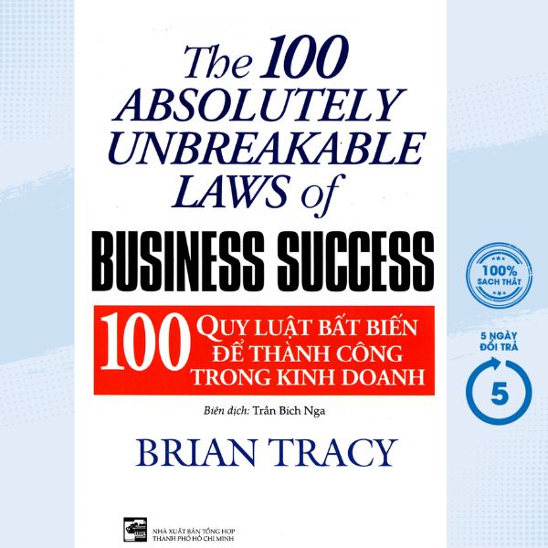 Sách - 100 Quy Luật Bất Biến Để Thành Công Trong Kinh Doanh (Brian Tracy) - FN