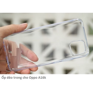 Ốp oppo a16k dẻo trong suốt