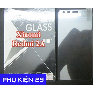 [Xiaomi Redmi Pro/1/1S/2/2A/4/4 Prime/4X] Kính cường lực Glass Pro+ 9H