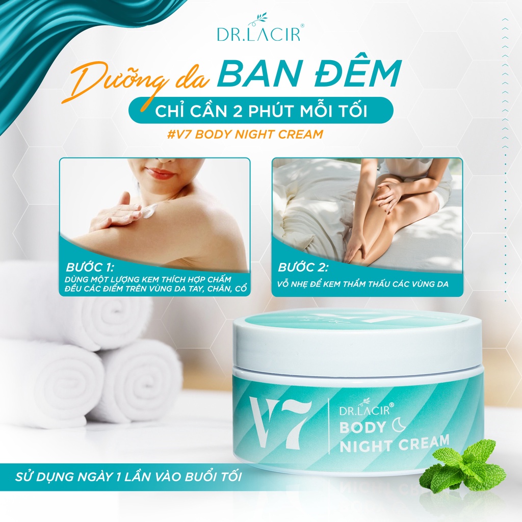 Kem Body Đêm v7 Drlacir,Hộp 120g,giúp dưỡng trắng da body,sáng mịn,trắng sáng,cung cấp độ ẩm cho da,ngăn ngừa lão hóa