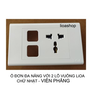 Ổ ĐƠN ĐA NĂNG VỚI 2 LỖ VUÔNG CHỮ NHẬT LiOA.