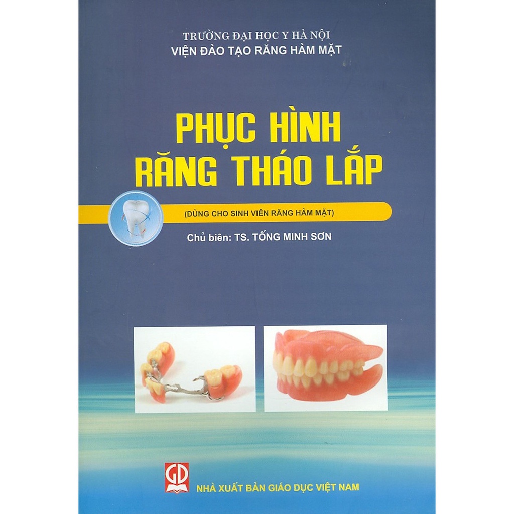 Sách - Phục Hình Răng Tháo Lắp (Dùng cho Sinh viên Răng Hàm Mặt)