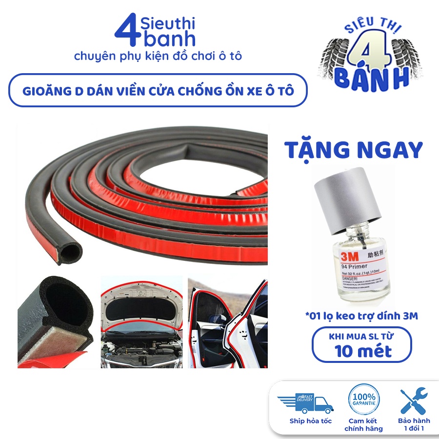 Gioăng D cao su chống ồn ô tô dán viền xe tránh bám bụi