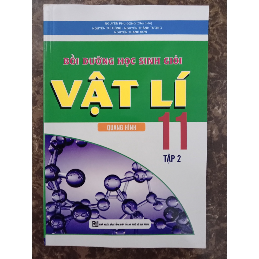 Sách - Bồi Dưỡng Học Sinh Giỏi Vật Lí 11 Tập 2 - Quang Hình